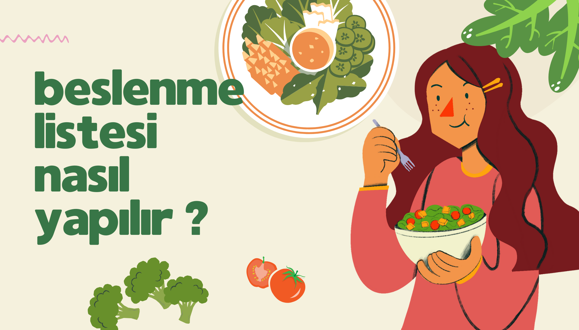 Sağlıklı Beslenme Listesi Nasıl Yapılır?