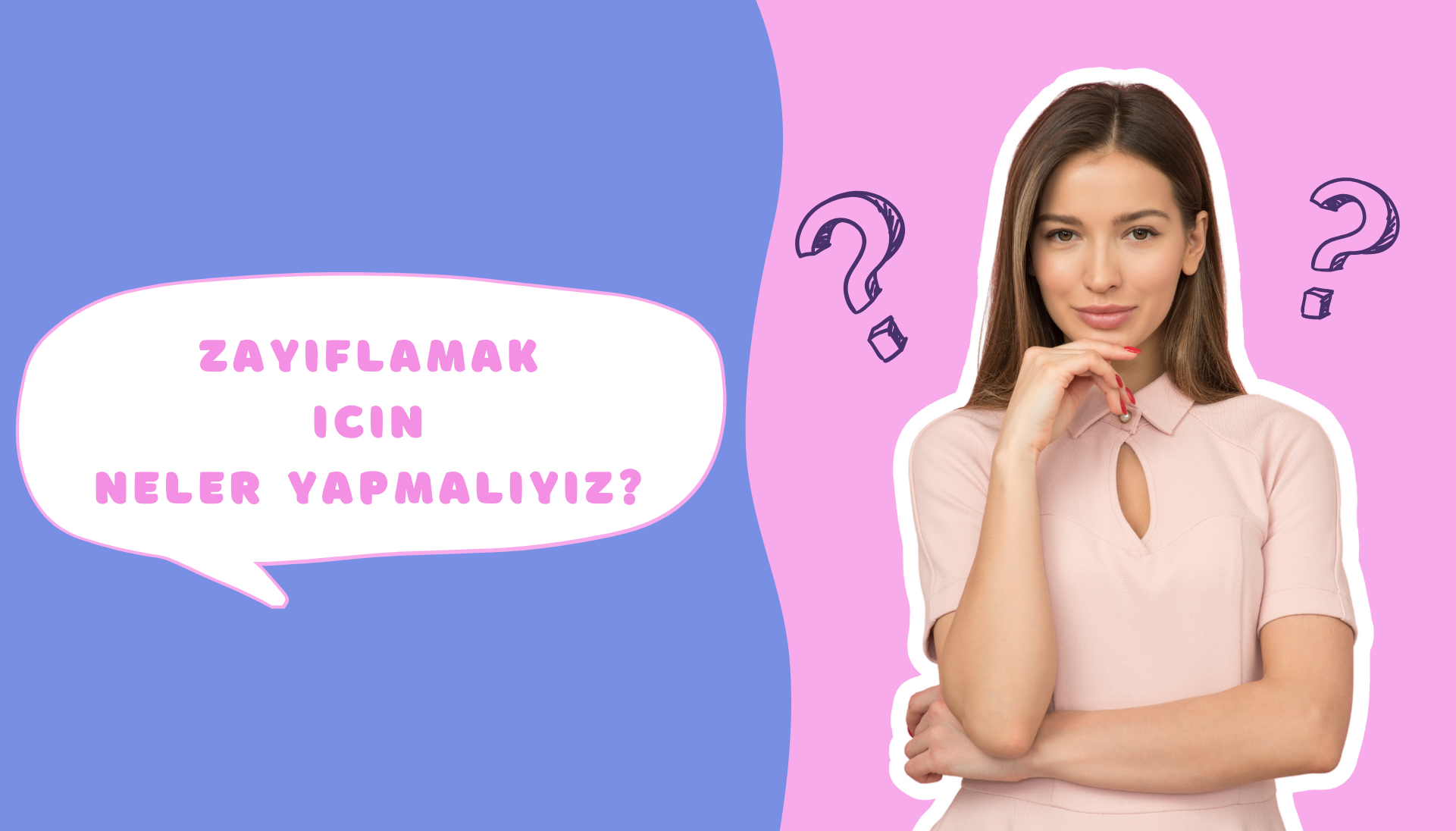 Acil Zayıflamak için Ne Yapmalı?