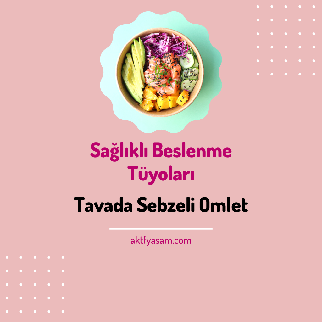 Tavada Sebzeli Omlet