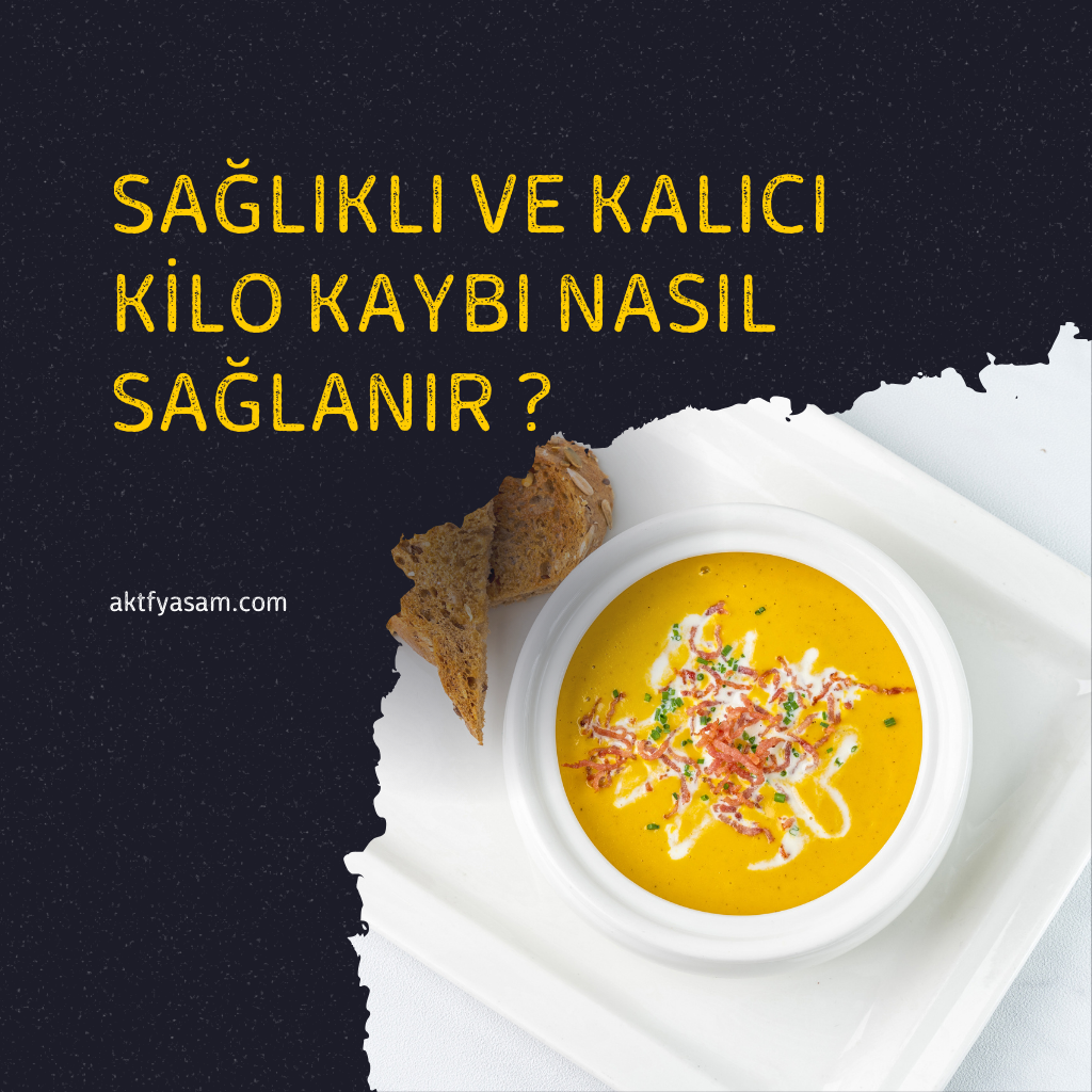 Sağlıklı ve Kalıcı Kilo